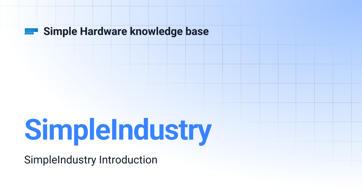 SimpleIndustry | Simple Hardware knowledge base