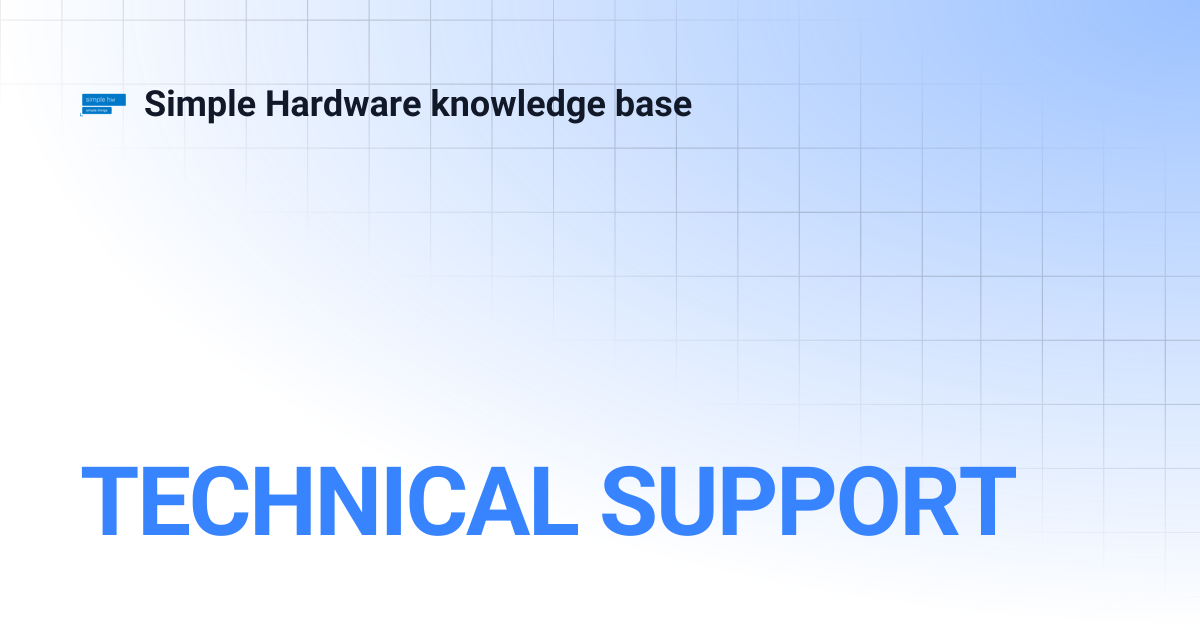 TECHNICAL SUPPORT | Simple Hardware knowledge base